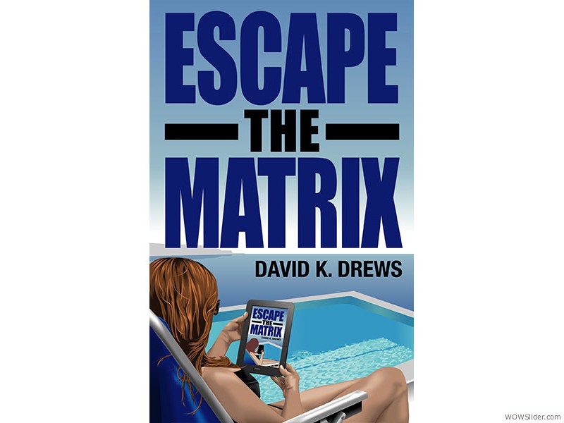 Escape the Matrix